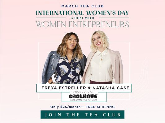 March Tea + Chat Featuring Coolhaus Founders Freya Estreller + Natasha Case